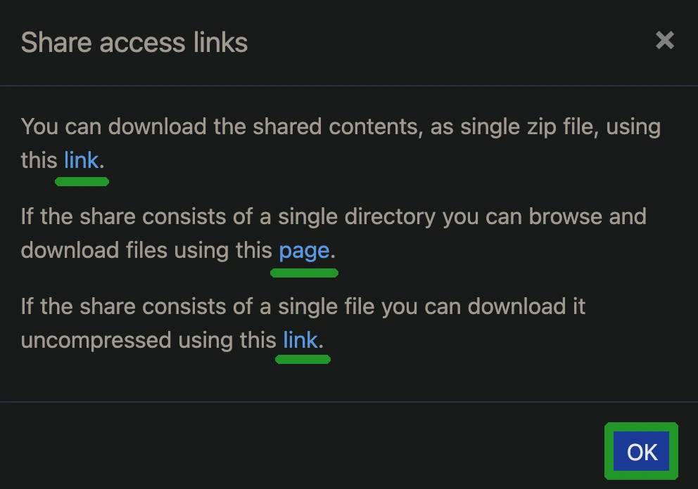 An image showing that once the "Link" button is clicked, three links are generated: 1) The user can download the share as a zip file. 2) The user can access a directory to view all of the files. 3) If only a single file is shared, the user can download the file uncompressed.