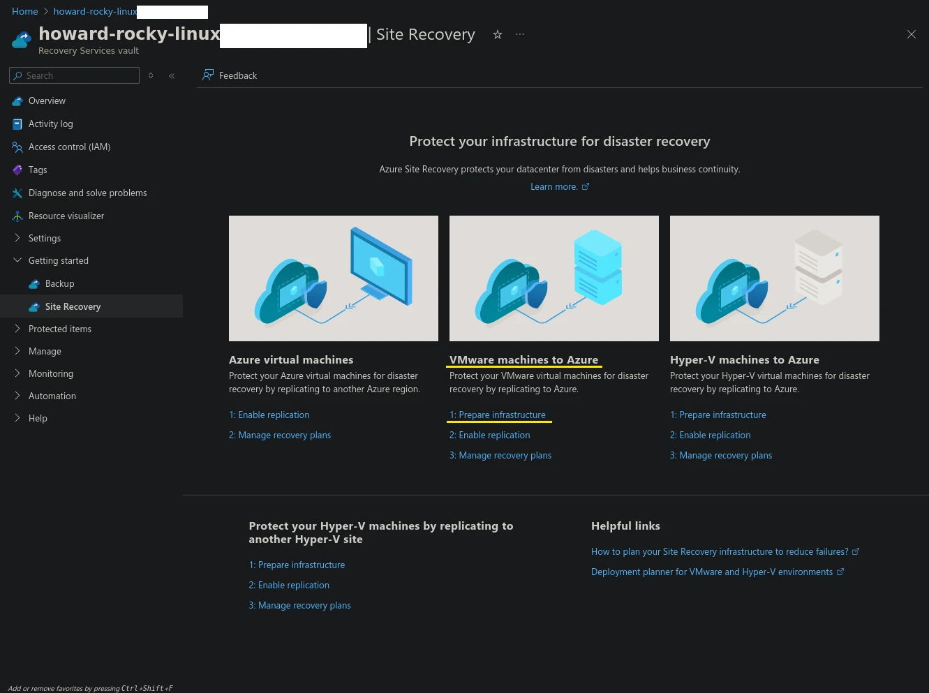In the example "Recovery Services Vault", VMware machines to Azure is highlighted and then the link to "1: Prepare infrastructure" is also highlighted beneath that.
